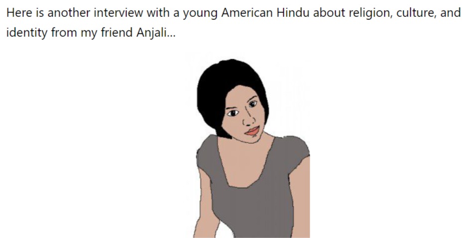 Interviews with Americans of Indian Ethnicity: Anjali